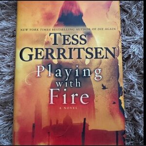 Playing with Fire Tess Gerritsen- Very Good Condition Hardcover/ Dust Jacket